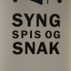 Syng spis snak Brandbjerg Højskole